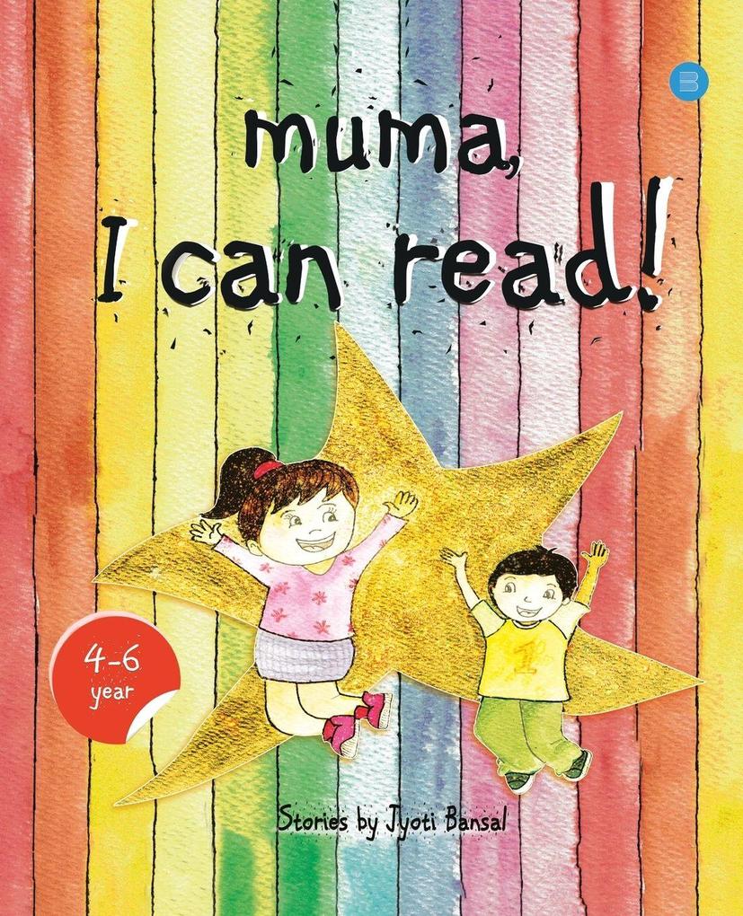 Muma I can read!
