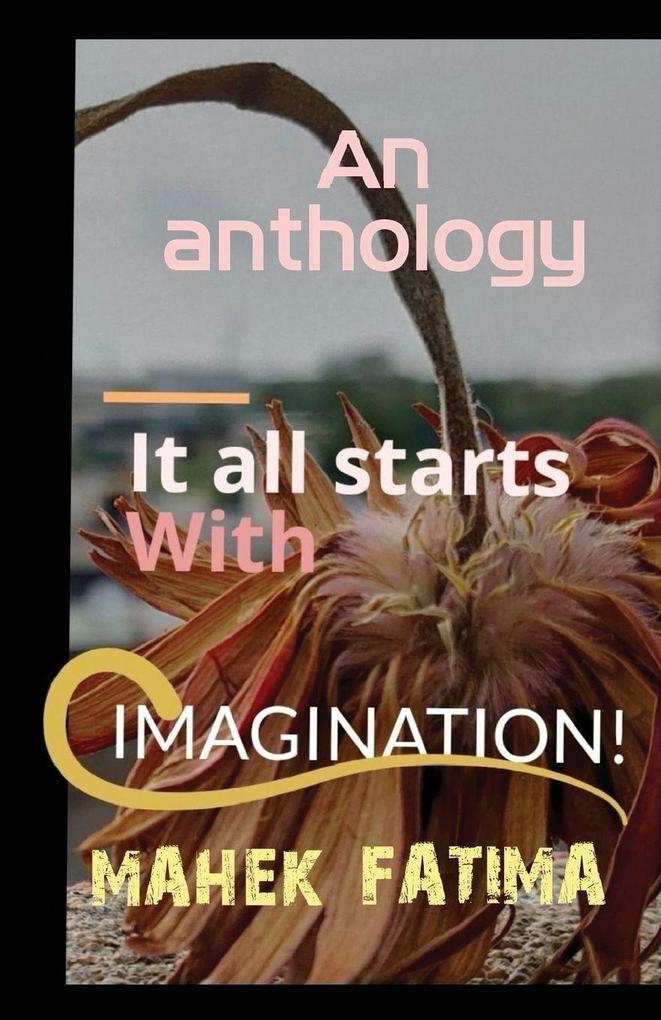 It All Starts With Imagination