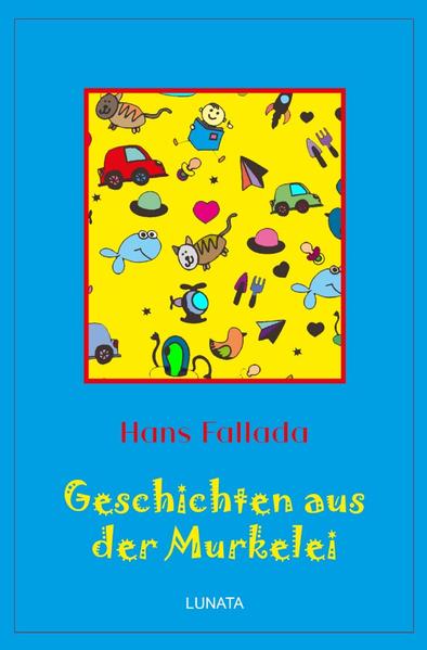 Image of Klassiker der Kinder- und Jugendliteratur / Geschichten aus der Murkelei