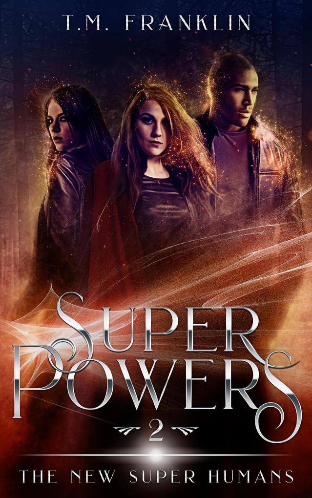 Super Powers (The New Super Humans #2)