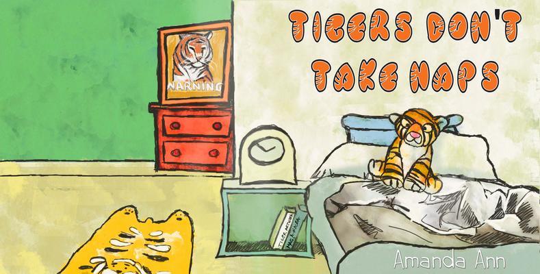 Tigers Don‘t Take Naps