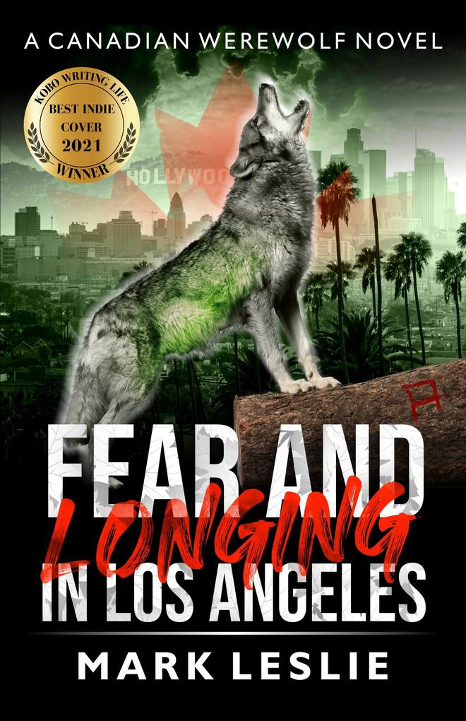 Fear and Longing in Los Angeles (Canadian Werewolf #3)