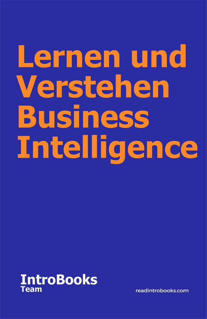 Lernen und Verstehen Business Intelligence