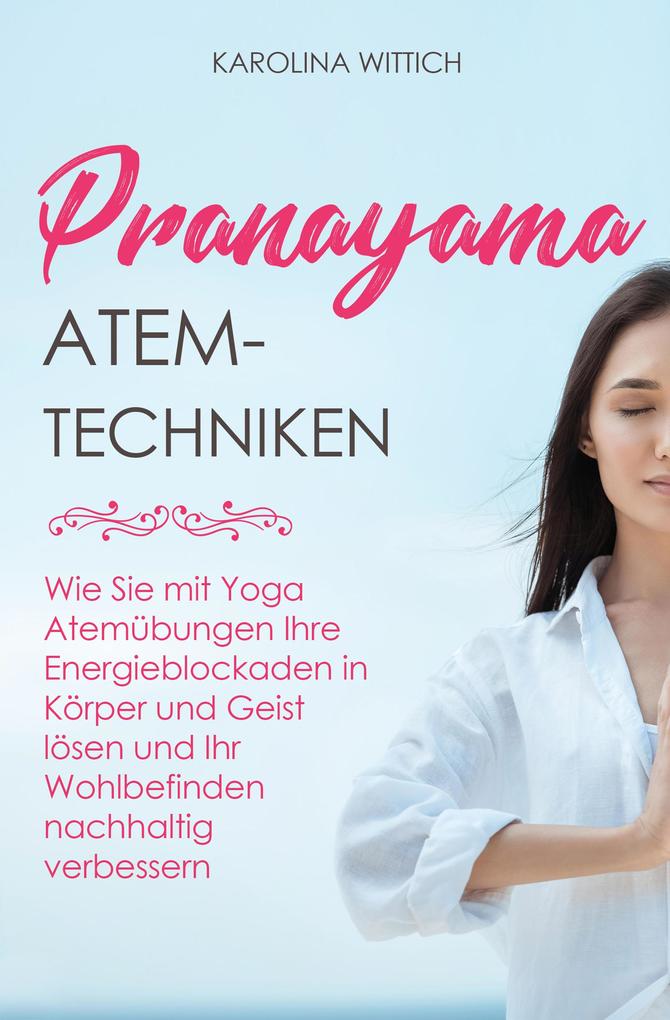 Pranayama Atemtechniken