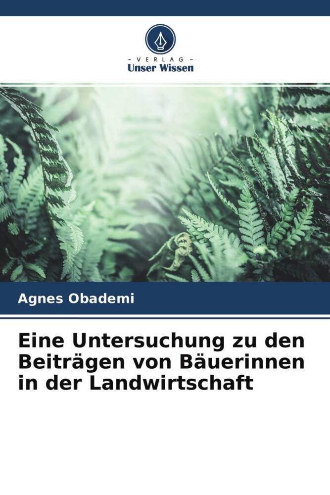 Eine Untersuchung zu den Beiträgen von Bäuerinnen in der Landwirtschaft