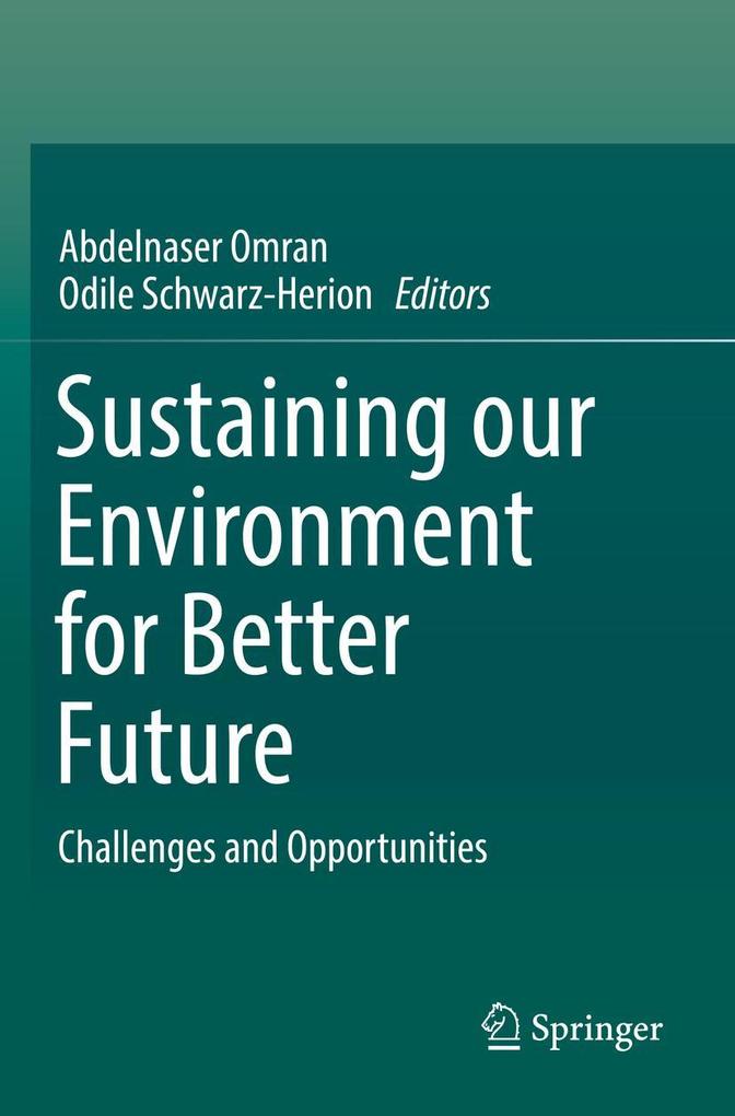 Sustaining our Environment for Better Future