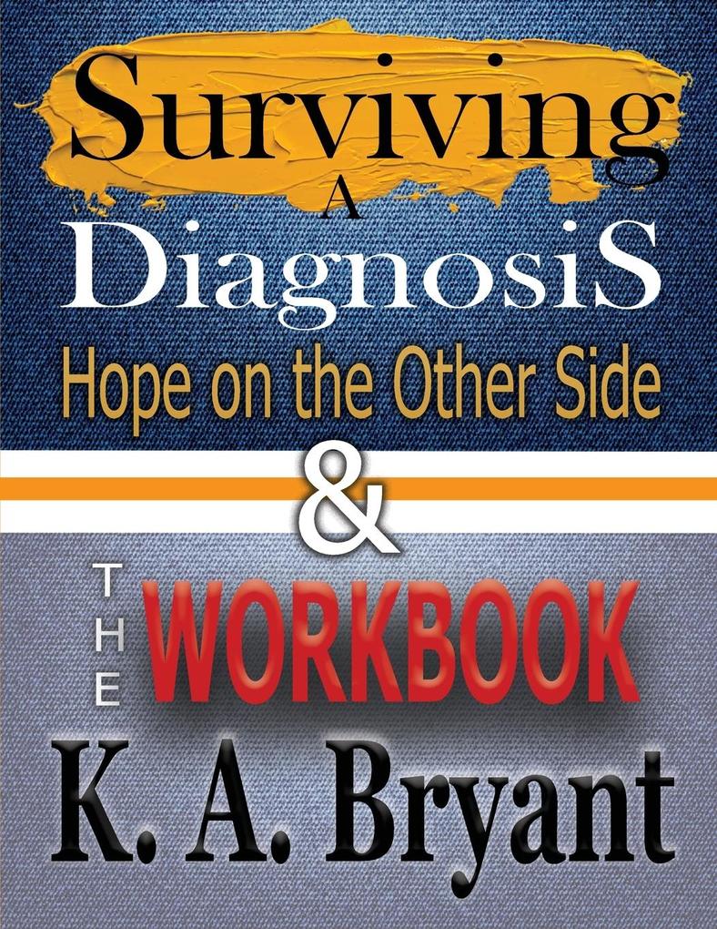 Surviving A Diagnosis & The Workbook: Hope on the Other Side
