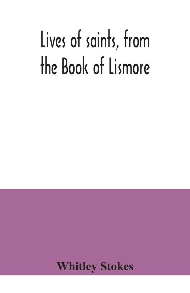 Lives of saints from the Book of Lismore