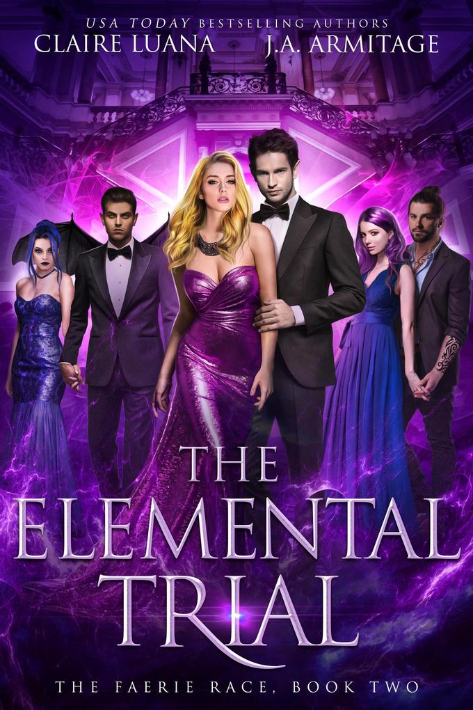 The Elemental Trial : A Fae Adventure Romance (The Faerie Race #2)
