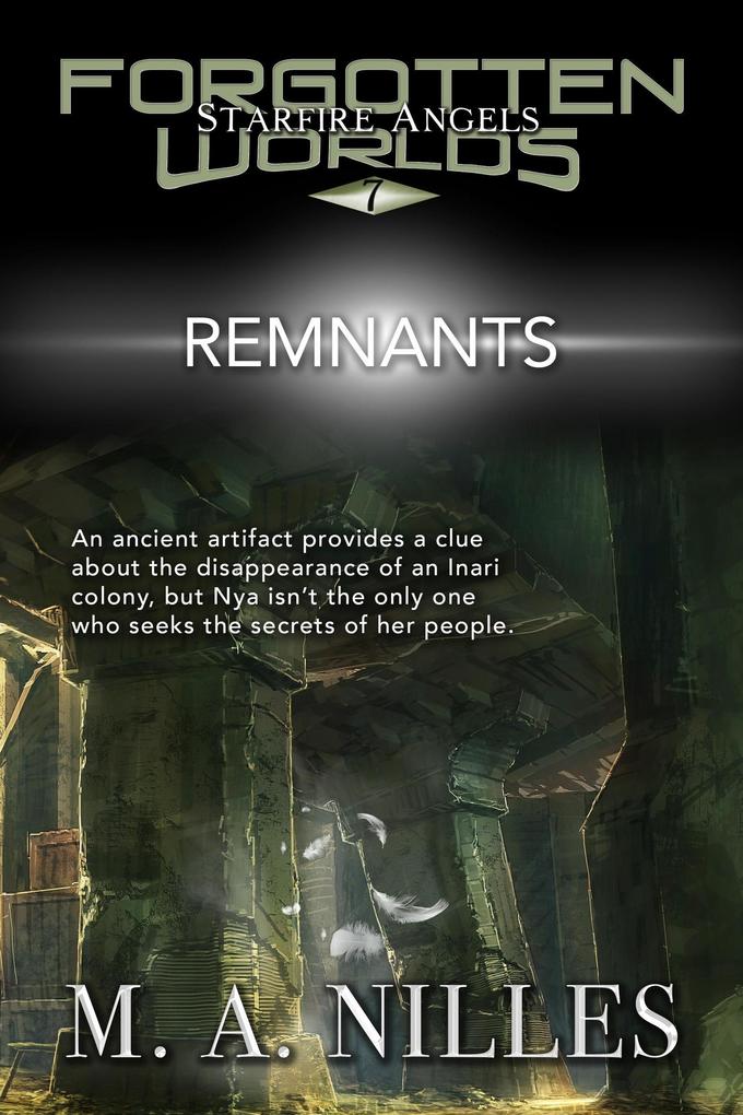 Remnants (Starfire Angels: Forgotten Worlds #7)