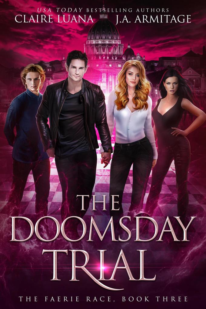 The Doomsday Trial: A Fae Adventure Romance (The Faerie Race #3)