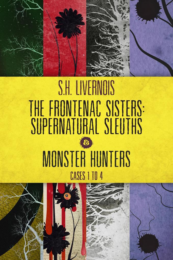 The Frontenac Sisters: Supernatural Sleuths & Monster Hunters (1-4) Box Set
