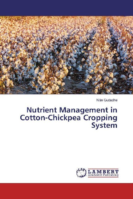 Nutrient Management in Cotton-Chickpea Cropping System