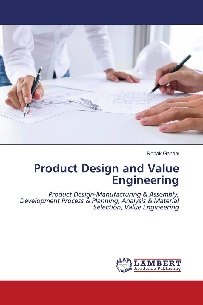 Product Design and Value Engineering
