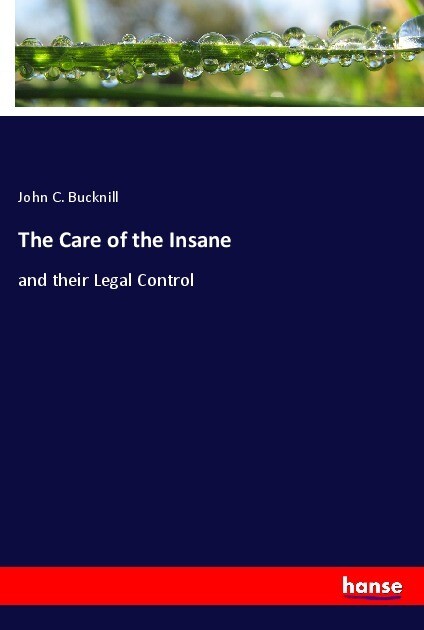 The Care of the Insane