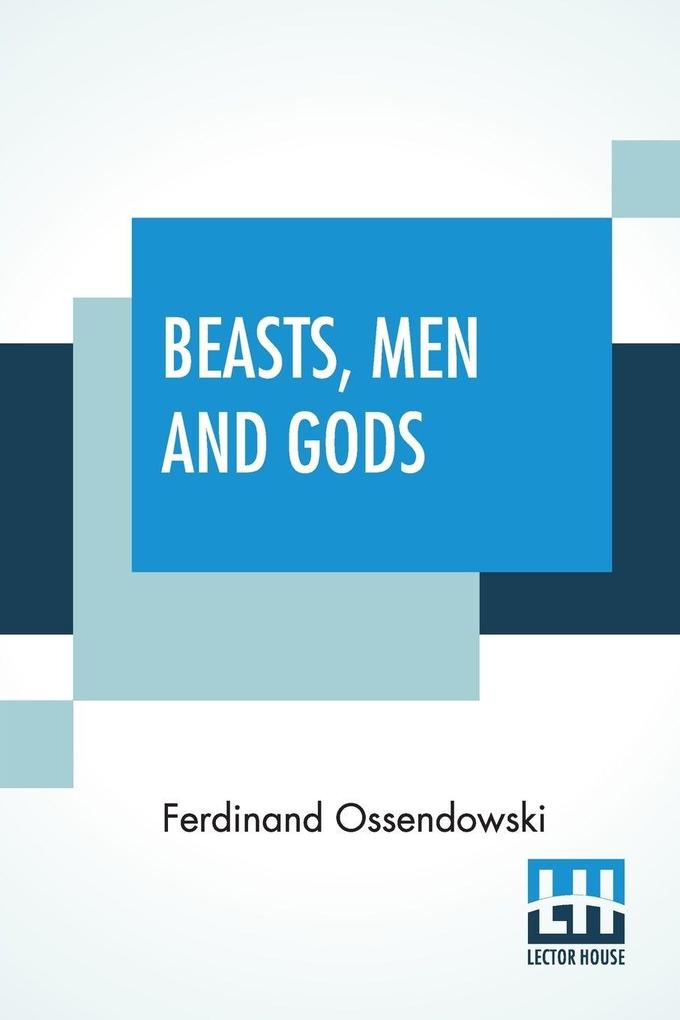 Beasts Men And Gods