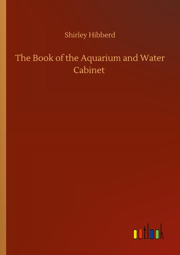 Image of The Book of the Aquarium and Water Cabinet