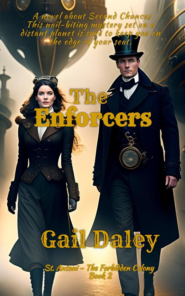 The Enforcers (St. Antoni - The Forbidden Colony #2)