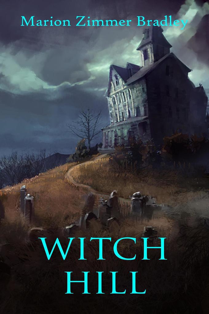 Witch Hill (Occult Tales #3)