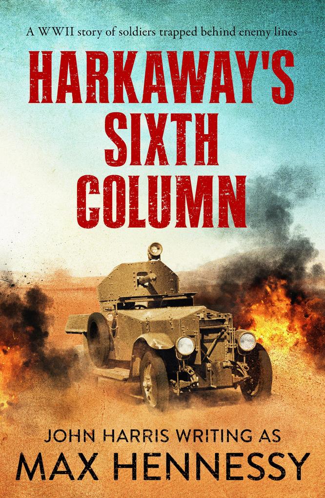 Harkaway‘s Sixth Column