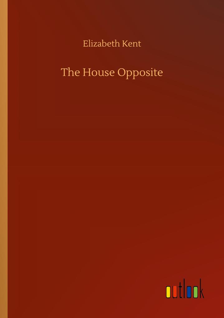 The House Opposite
