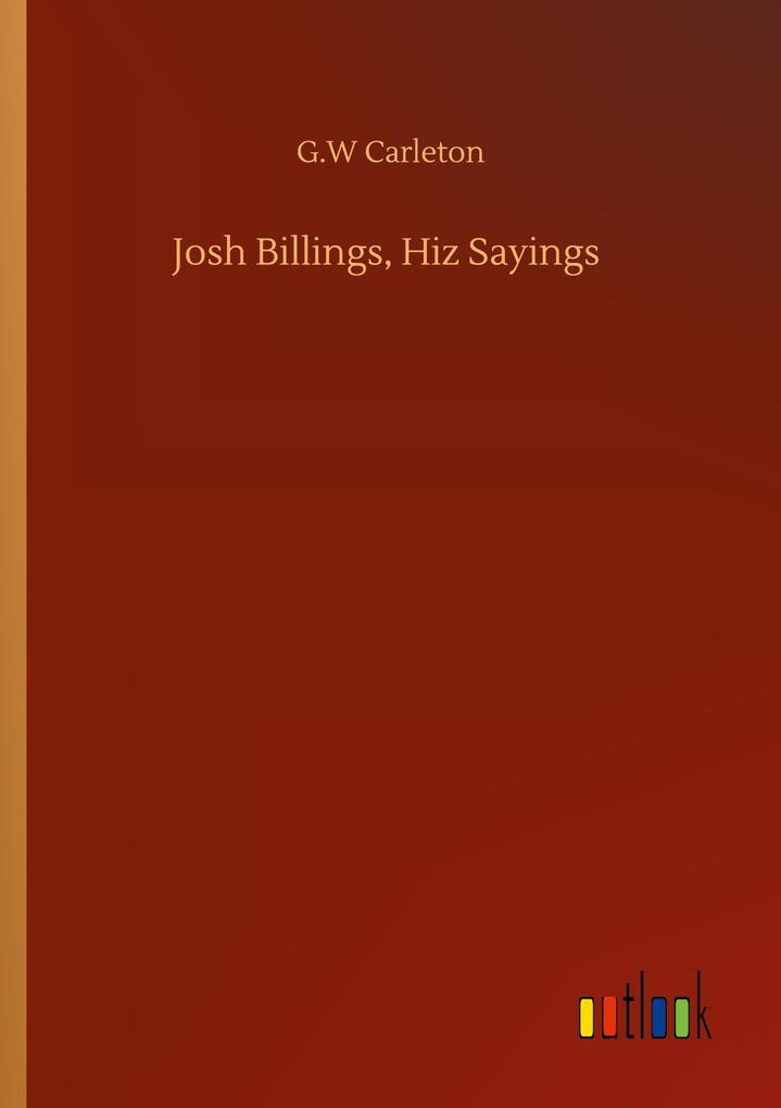 Image of Josh Billings Hiz Sayings