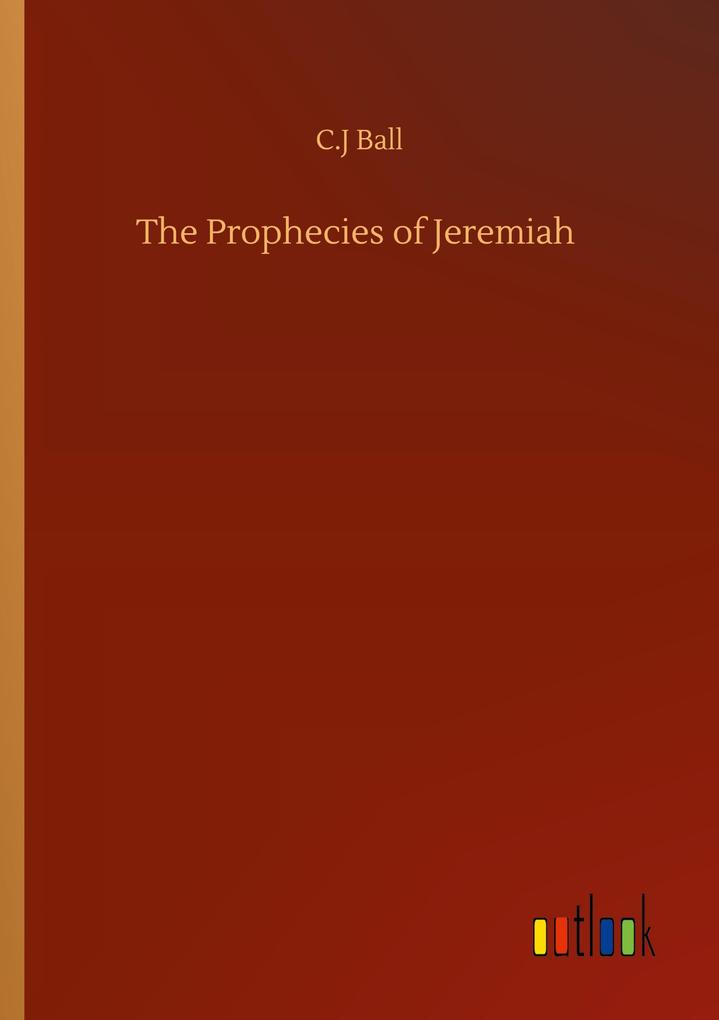 The Prophecies of Jeremiah