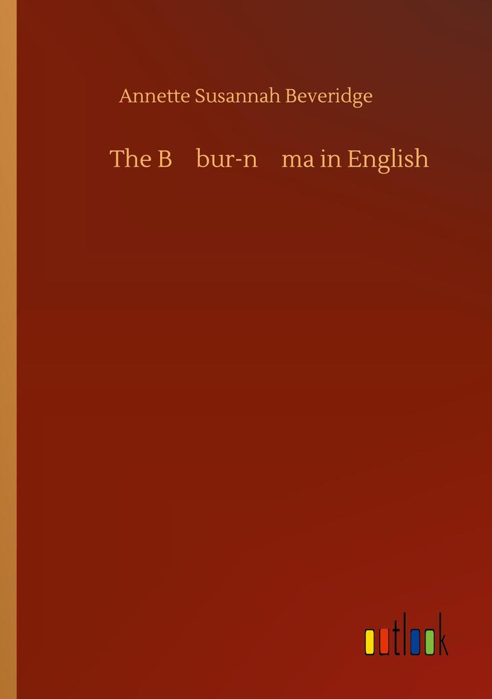 The Bbur-nma in English