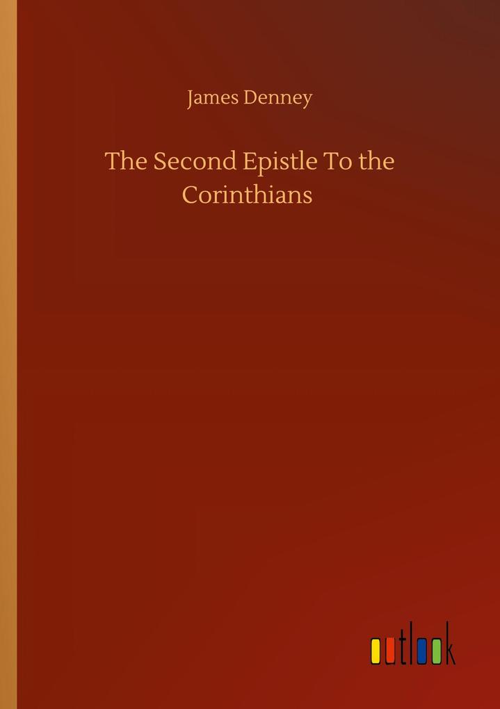The Second Epistle To the Corinthians
