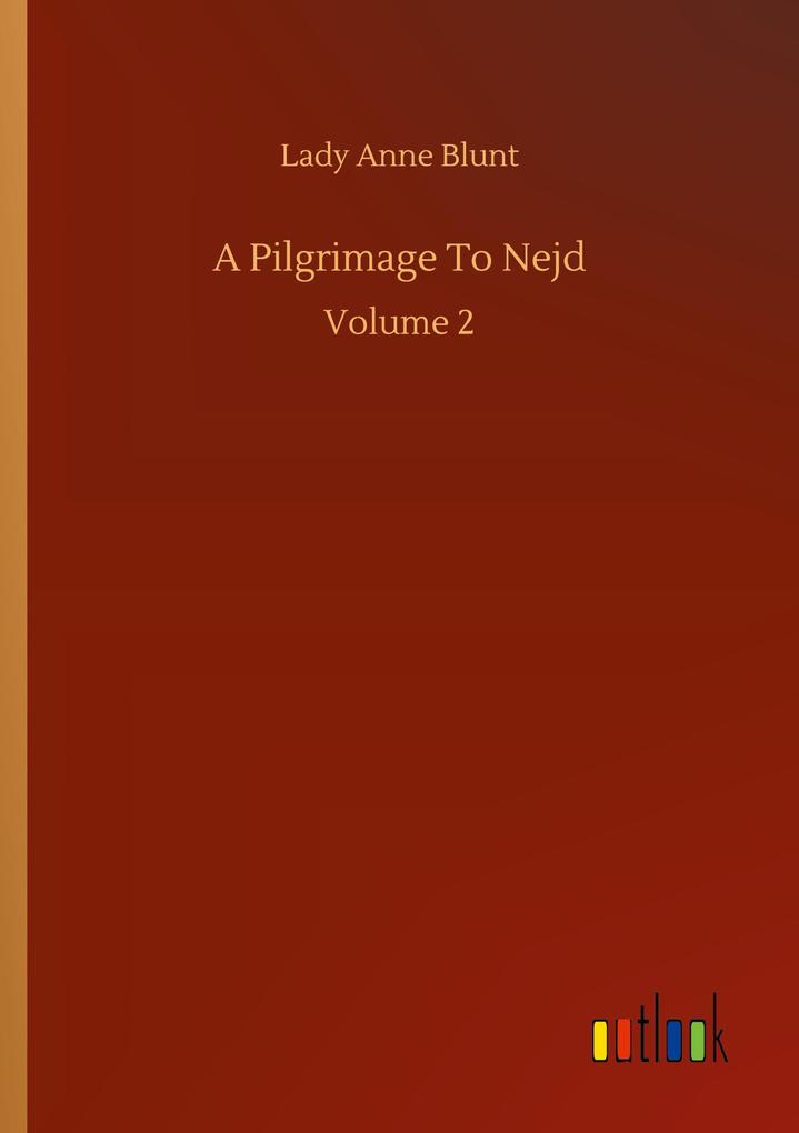 A Pilgrimage To Nejd