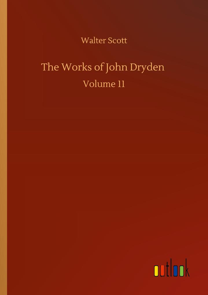 The Works of John Dryden