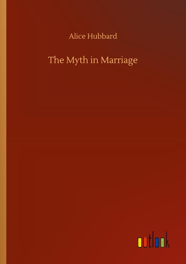 Image of The Myth in Marriage