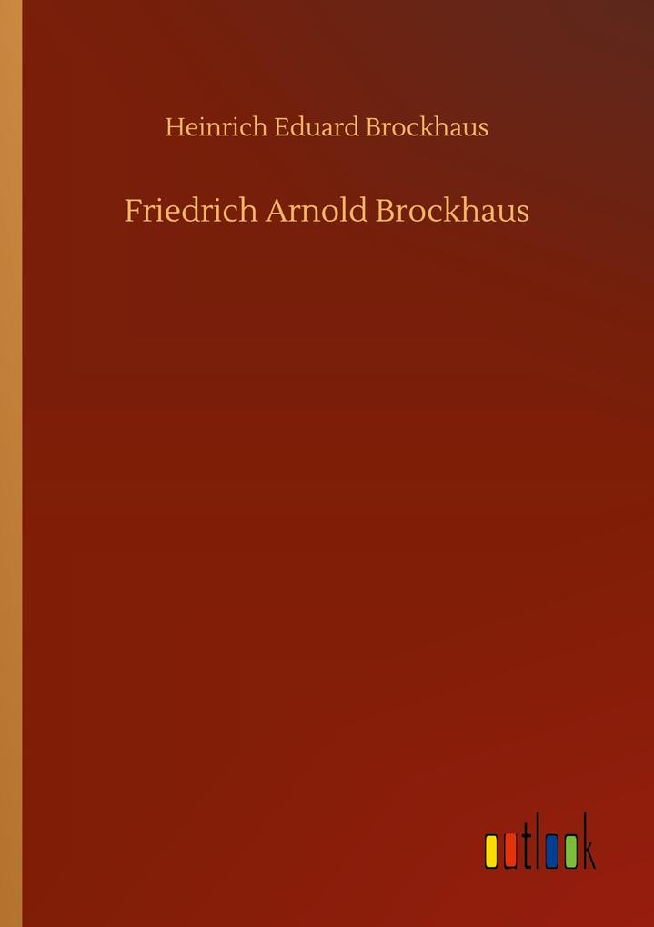 Friedrich Arnold Brockhaus