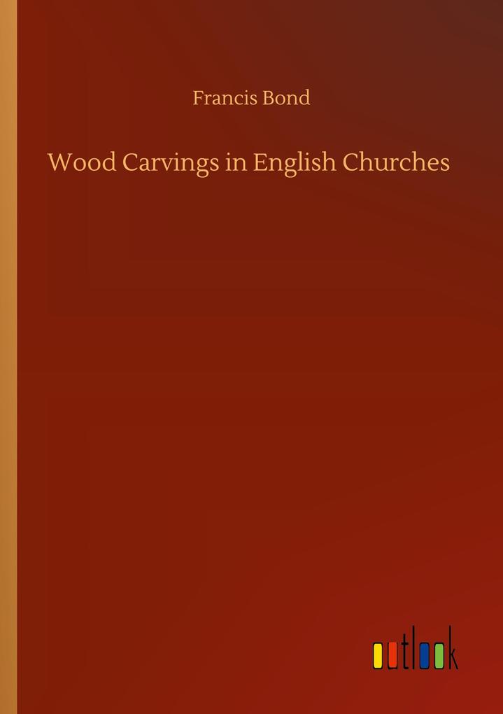 Image of Wood Carvings in English Churches