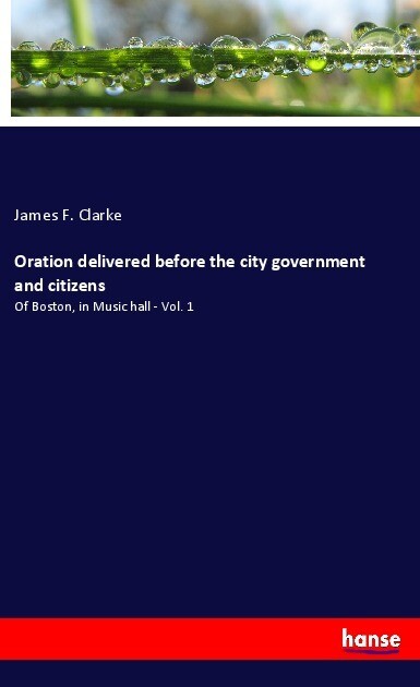 Oration delivered before the city government and citizens