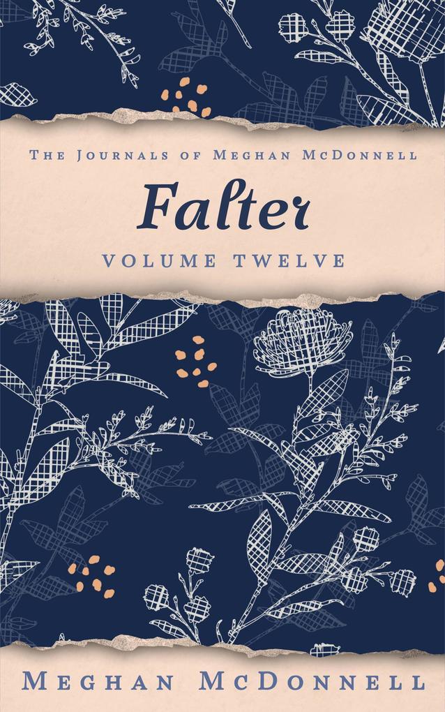 Falter: Volume Twelve (The Journals of Meghan McDonnell #12)