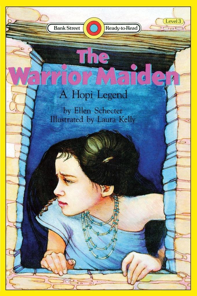 The Warrior Maiden a Hopi Legend