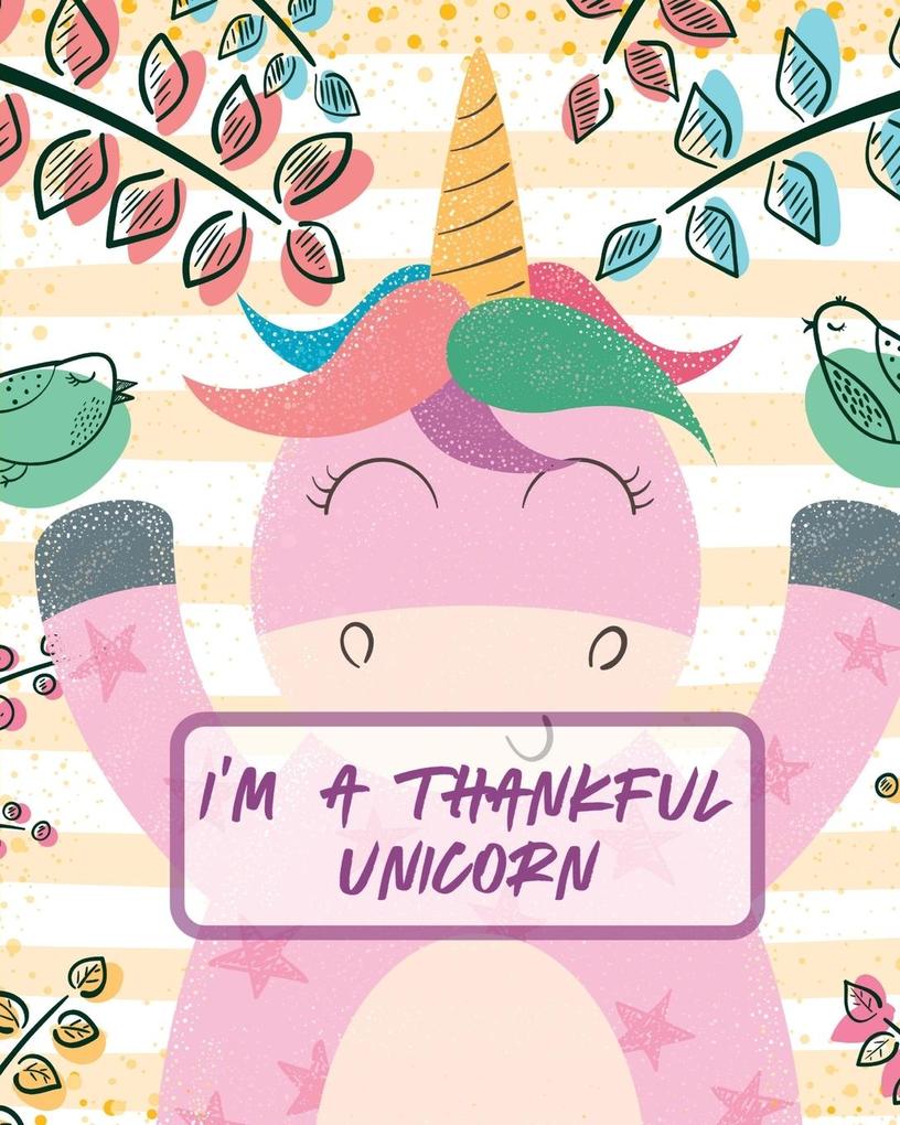 I‘m A Thankful Unicorn