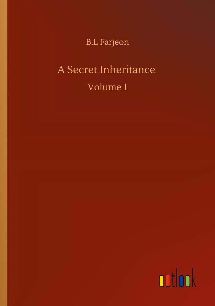 A Secret Inheritance