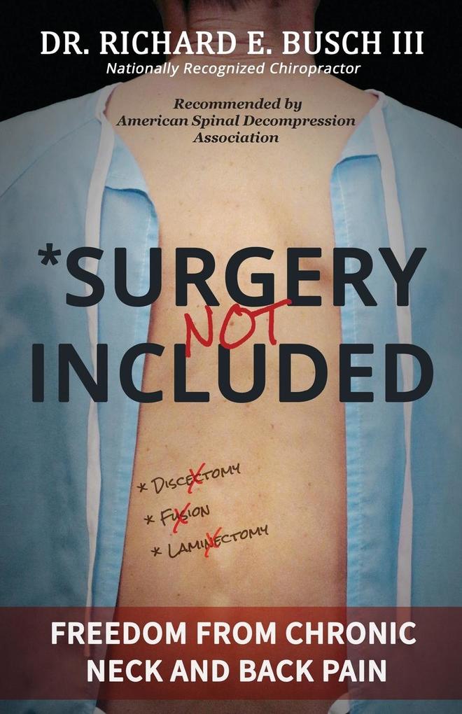 Surgery NOT Included