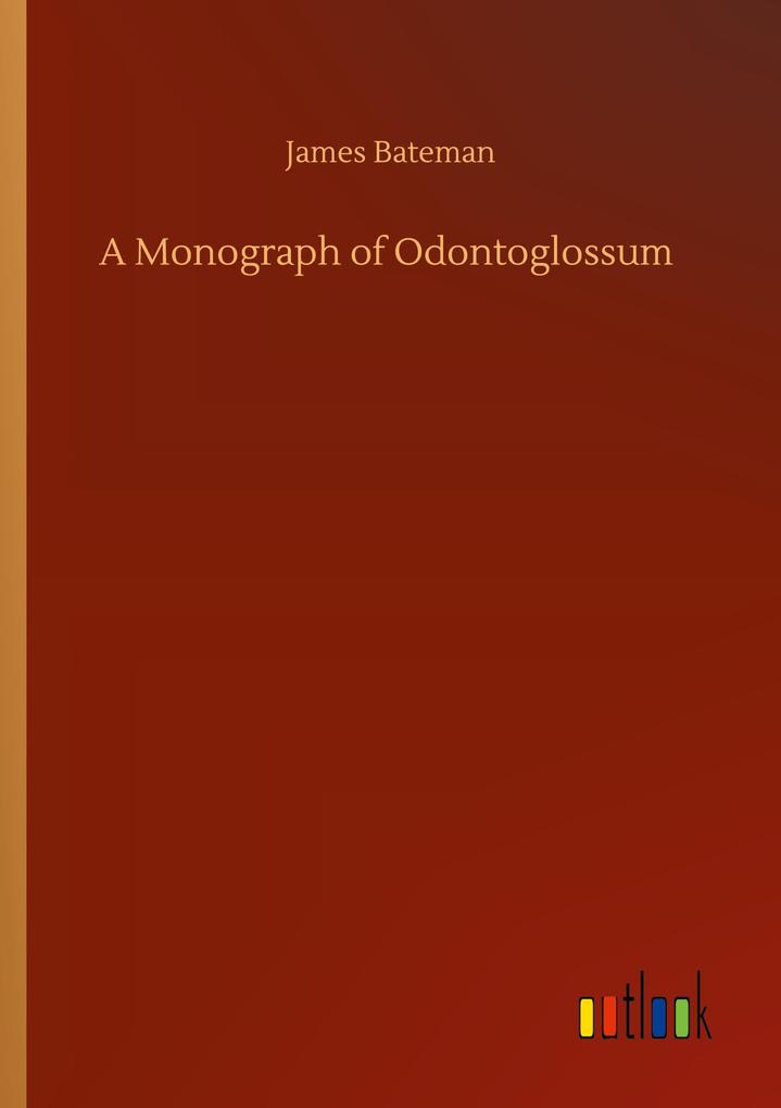 A Monograph of Odontoglossum