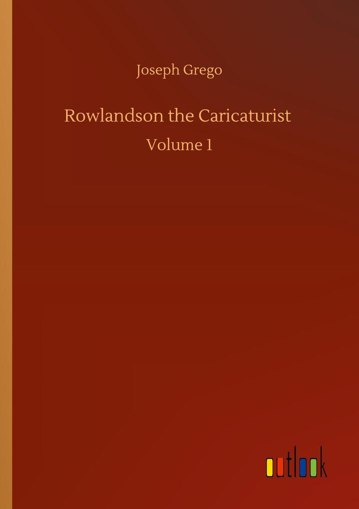 Rowlandson the Caricaturist