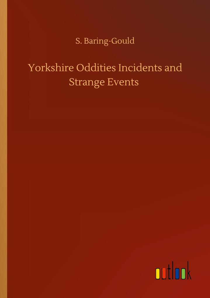 Yorkshire Oddities Incidents and Strange Events