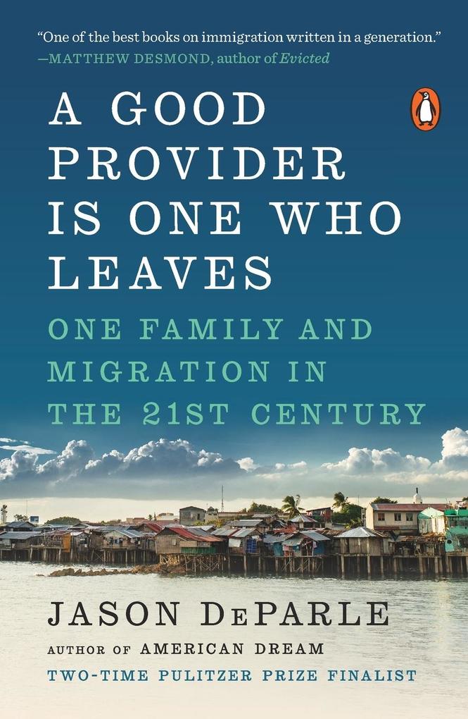 A Good Provider Is One Who Leaves