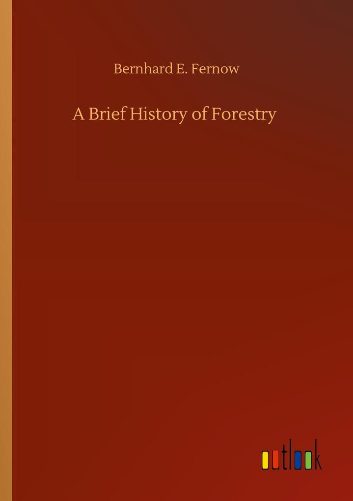 A Brief History of Forestry