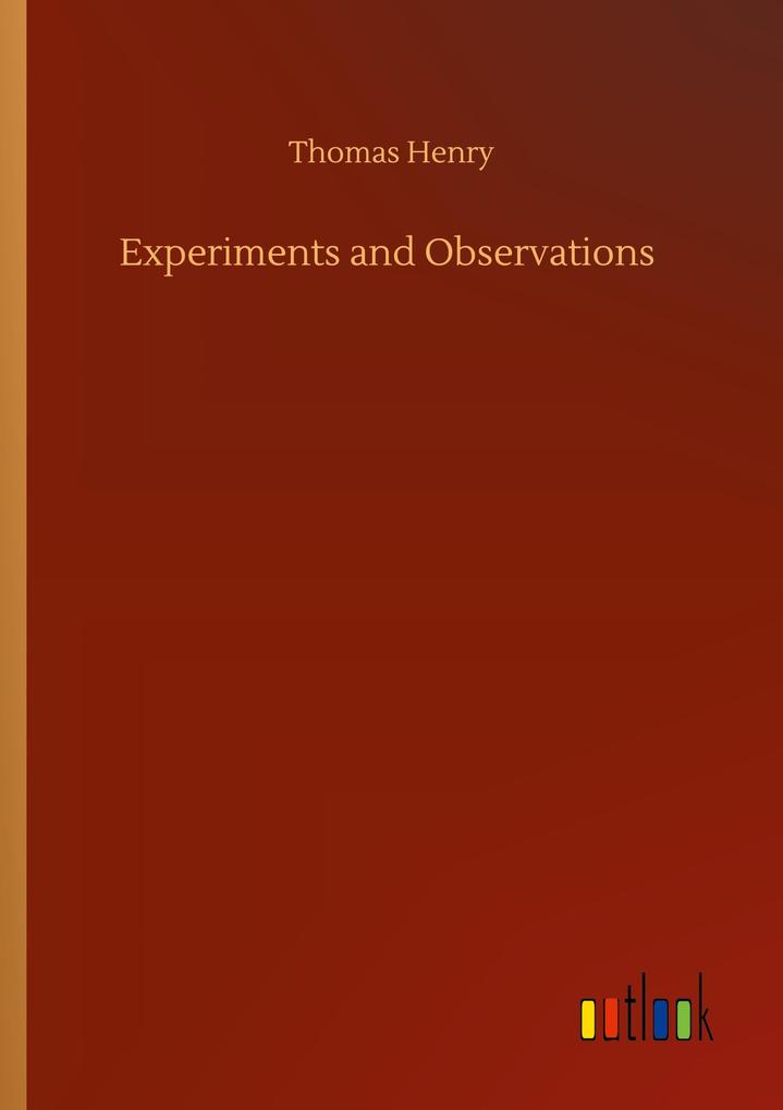 Experiments and Observations