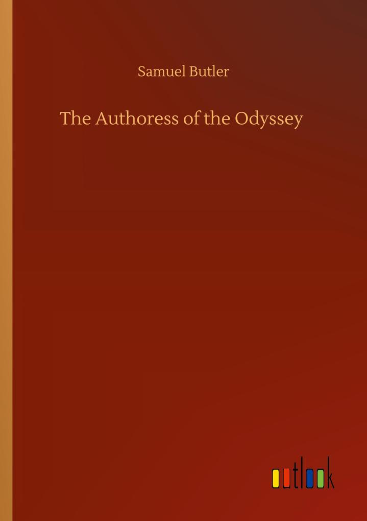The Authoress of the Odyssey