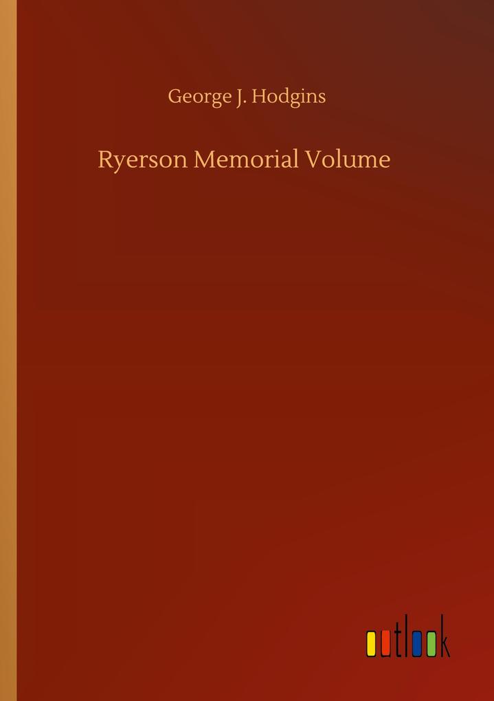 Ryerson Memorial Volume