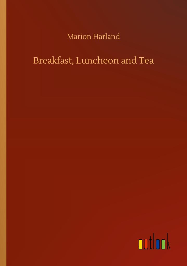 Breakfast Luncheon and Tea
