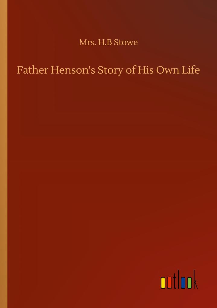 Image of Father Henson's Story of His Own Life